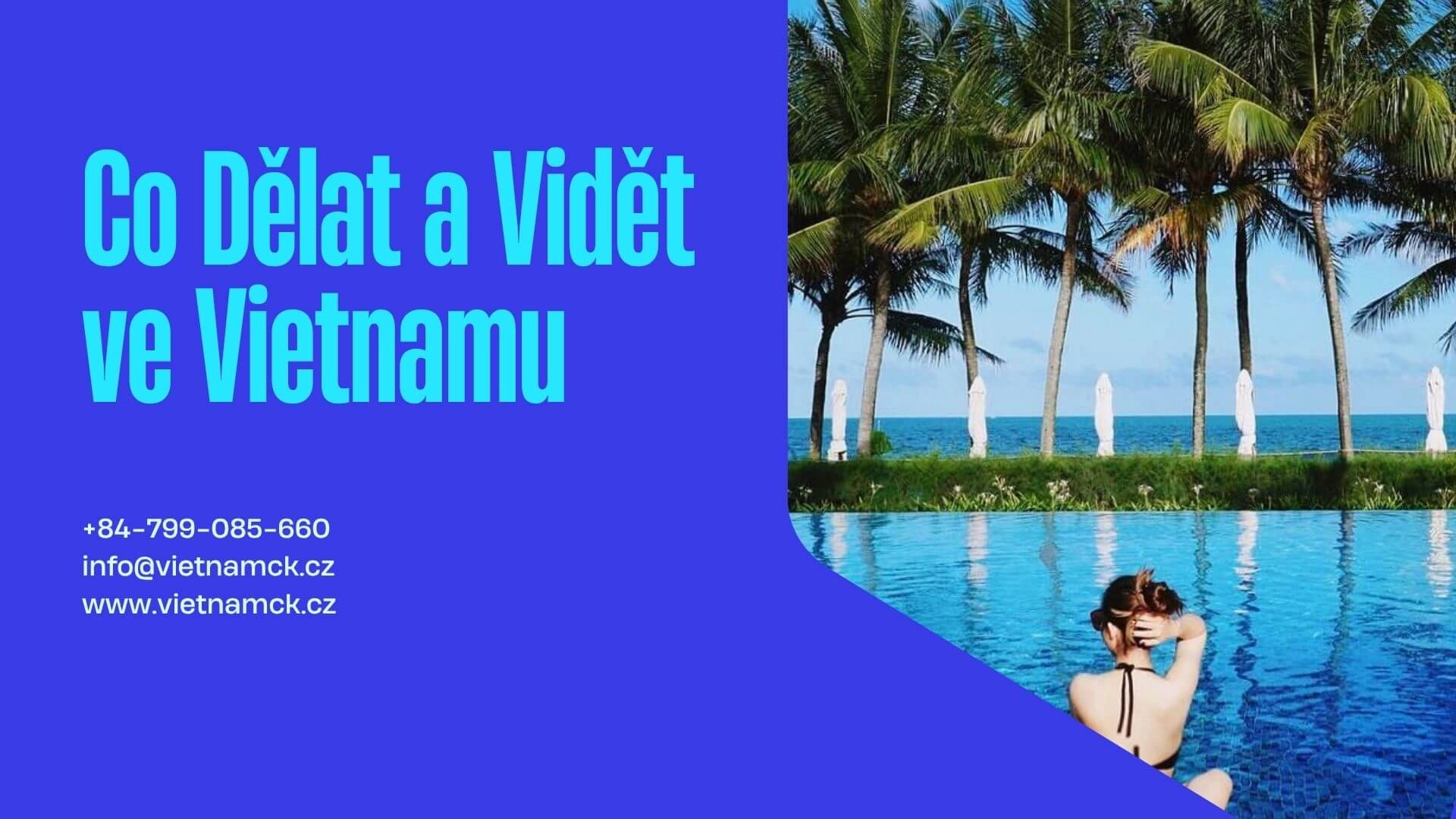 co-delat-videt-ve-vietnamu title Co dělat